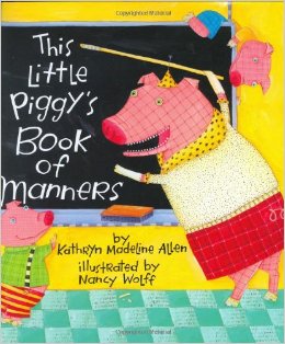 Little Piggy Book of Manners